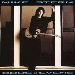 Mike Stern : Odds or Evens